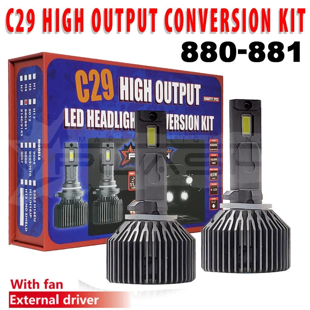 C29 High Output LED Headlight Conversion Kit | 880 / 881